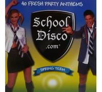 Various Artists – School Disco.COM: Spring Term – Import