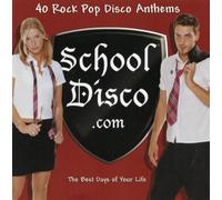 Various Artists School Disco.com: The Best Days of Your Life (CD) Album