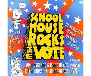 Various Artists - Schoolhouse Rocks The Vote