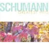 Schumann Greatest Hits