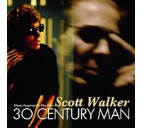 Various Artists - Scott Walker: 30 Century Man (Music Inspired by The Film)