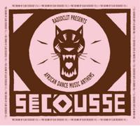 Radioclit Presents Secousse: African Dance Music Anthems