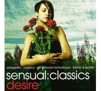 Various Artists - Sensual Classics:Desire