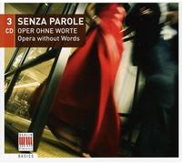 Artistes divers – Senza Parole: Opera Without – Importé