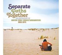 Various Artists – Separate Paths Together : An Anthology of British Male Singer-Songwriters – CD