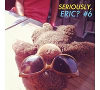 Various Artists - Seriously Eric 6