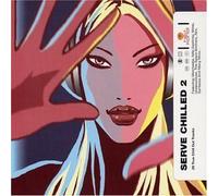 Various Artists - Serve Chilled 2
