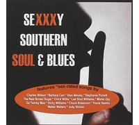 VARIOUS ARTISTS - Sexy Southern Soul and Blues
