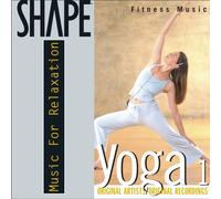 Various Artists - Shape Fitness Music: Yoga 1