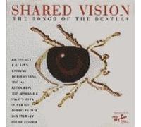 Various Artists - Shared Vision: The Songs of the Beatles (UK Import)