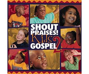 Various Artists - Shout Praises Kids Gospel 2