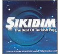 Various Artists - Sikidim: Best of Turkish Pop