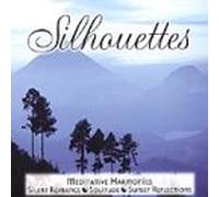Various Artists - Silhouettes: Meditative Harmonies
