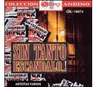 Various Artists - Sin Tanto Escandalo