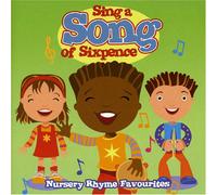 Various Artists - Sing a Song of Sixpence: Nursery Rhyme Fav