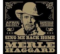 Divers artistes – Sing Me Back Home: The Music of Merle Haggard – CD
