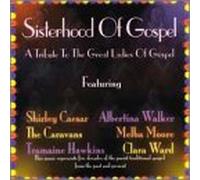 Various Artists - Sisterhood of Gospel/A Tribute to Ladies