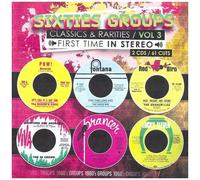 Various Artists - Sixties Groups Classics & Rarities First Time In Stereo, Vol. 3 [Compact Discs]