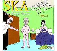Various Artists - Ska: Third Wave 2-Cover It Up