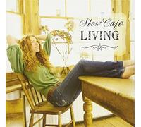 Various Artists - Slow Cafe Living