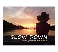 Various Artists - Slow Down Ibiza Grooves 2