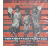 Various Artists - Slow Fizz: Here Come The Girls 9