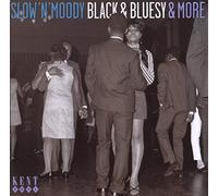 Various Artists – Slow'n'Moody Black & Bluesy & More – Import