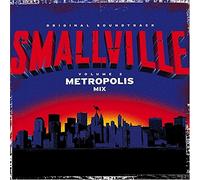 Various Artists - Smallville: The Metropolis Mix (Bande Originale du Film)