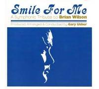 Various Artists - Smile for Me: Symphonic Trib to Brian Wilson