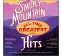 Various Artists - Smoky Mountain All-Time Greatest Hits