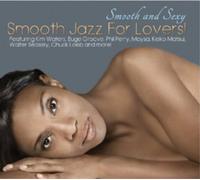 Various Artists Smooth and Sexy: Smooth Jazz for Lovers (CD) Album