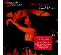 Various Artists - Smooth Grooves: After Hours Cool Down
