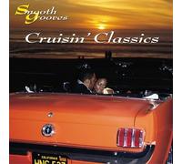 Various Artists - Smooth Grooves: Cruisin Classics