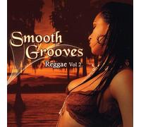 Various Artists - Smooth Grooves Reggae 2 / Various