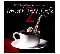 Various Artists - SMOOTH JAZZ CAFE 2