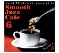 Various Artists - SMOOTH JAZZ CAFE 6