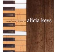 Various Artists - Smooth Sax Tribute to Alicia Keys