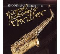 Various Artists - Smooth Sax Tribute to Michael Jackson's