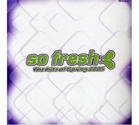 Various Artists - So Fresh: The Hits of Spring 2005