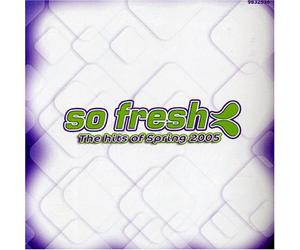 Various Artists - So Fresh: The Hits of Spring 2005