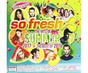 Various Artists - So Fresh: the Hits of Summer 2017 + the Best of 2016