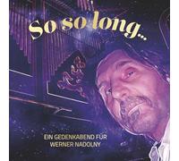 Various Artists - So Long-EIN Gedenkabend Für Werner Nadolny [Import]