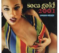 Various Artists - Soca Gold 2001