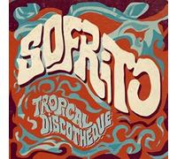 Various Artists - Sofrito: Tropical Discotheque