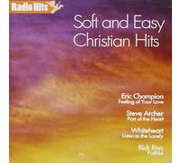 Various Artists - Soft & Easy Christian Radio Hits