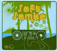 Various Artists - Soft Samba [Import]