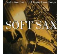 Various Artists - Soft Sax Vol 1