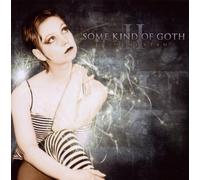 Various Artists - Some Kind of Goth II [Import]