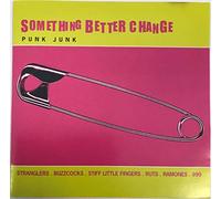 Various Artists - Something Better Change: Punk Junk