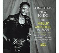 VARIOUS ARTISTS - SOMETHING NEW TO DO THE PHILLIP MITCHELL SONGBOOK - E600z